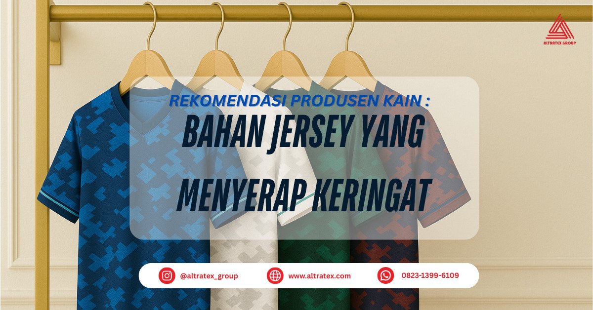 5 Bahan Jersey yang Menyerap Keringat: Cocok untuk Olahraga dan Aktivitas Outdoor