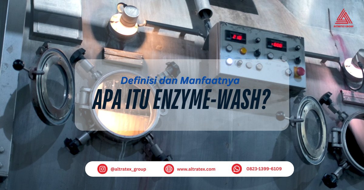 Enzyme Wash: Cara Alami Membuat Kain Lembut & Tampil Vintage
