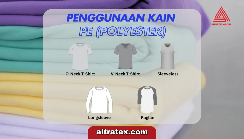 Penggunaan Kain PE (Polyester)