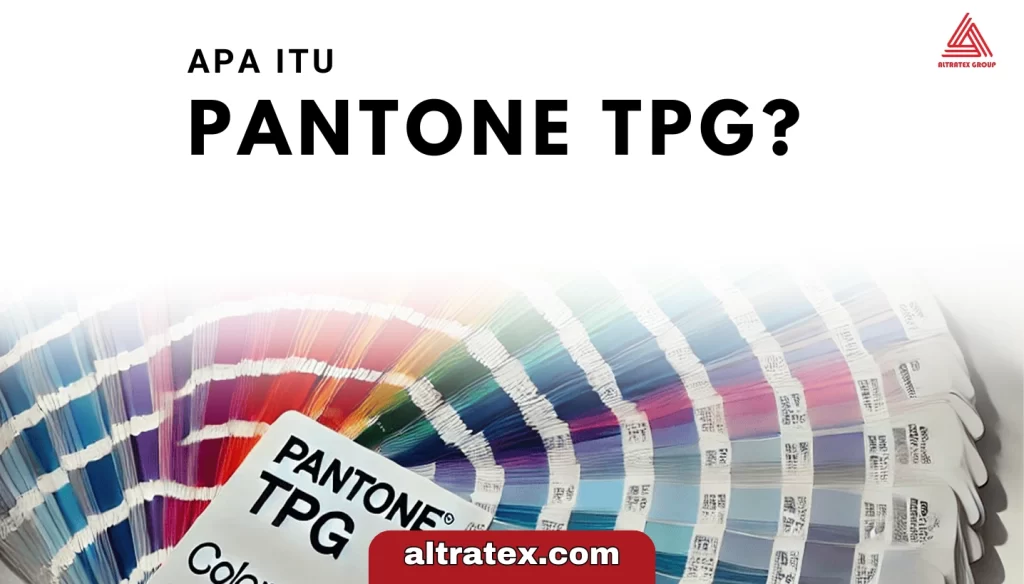 Apa itu pantone TPG