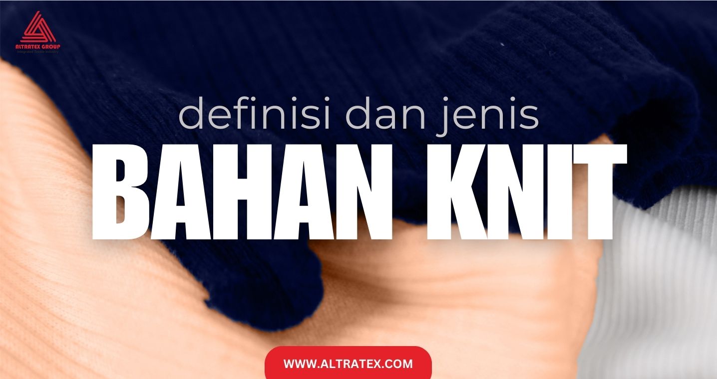 Bahan Knit adalah Bahan Viral