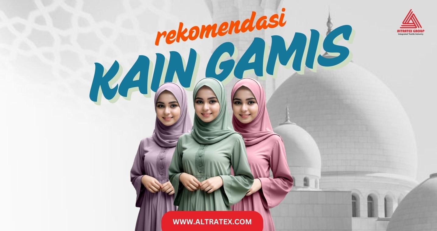 You are currently viewing WAJIB TAHU! Ini dia 5 Bahan Gamis yang Adem, Nyaman dan Elegan!