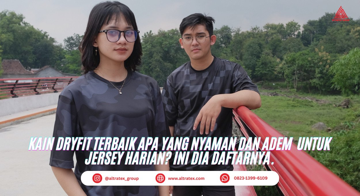 kain dryfit untuk jersey yang adem