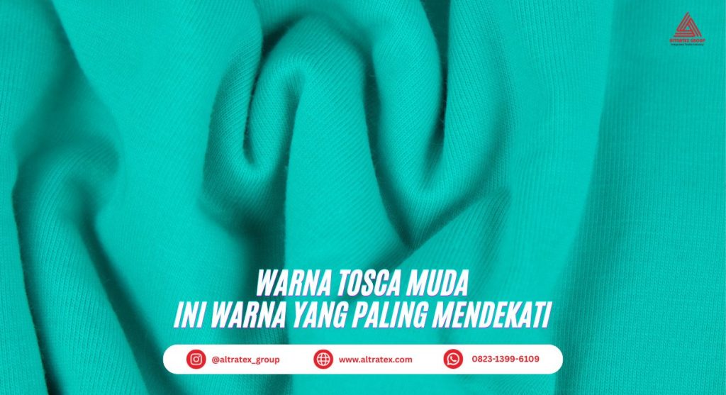 Warna Tosca Muda – Warna yang sepadan dengan olo