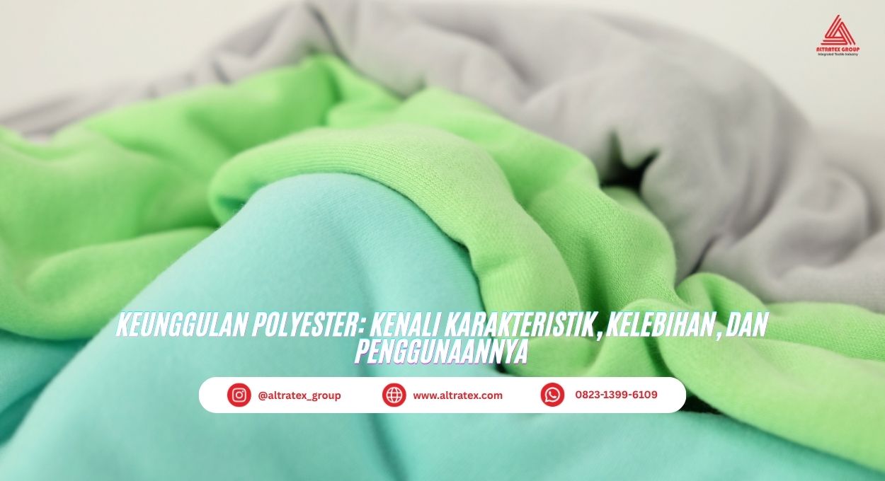 keunggulan polyester